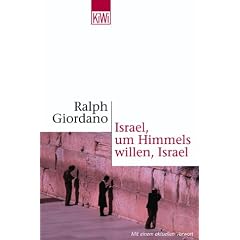 Israel, um Himmels willen, Israel