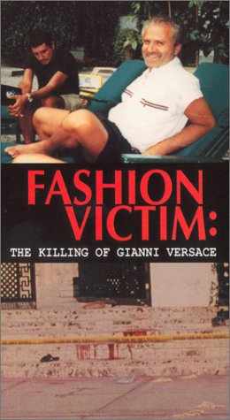 Fashion Victim: Killing of Gianni Versace [VHS]