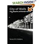 City of Walls: Crime, Segregation, and Citizenship in S�o Paulo