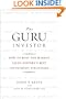 The Guru Investor: How to Beat the Market Using History's Best Investment Strategies