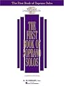 The First Book of Soprano Solos (Book/CD): (Includes 2 CDs) (First Book of Solos)