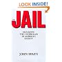 The Jail: Managing the Underclass in american society