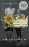 Evidence of Things Unseen: A Novel