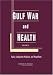 Book Gulf War And Health: Fuels, Combustion Products And Propellants (Vol. III)