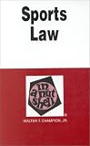 Sports Law in a Nutshell (Nutshell Series.)