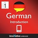 Learn German - Level 1: Introduction to German Volume 1 (Enhanced Version): Lessons 1-25 with Audio (Innovative Language Series - Learn German from Absolute Beginner to Advanced)