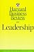 Harvard Business Review on Leadership     **ISBN: 9780875848839**