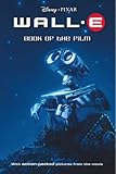 Wall-E : the book of the film