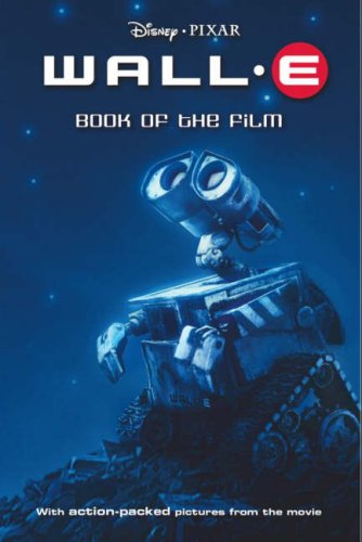 Disney Wall*E Book of the Film