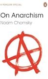 On Anarchism (Penguin Special)