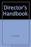 The director's handbook