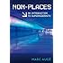 Non-Places: An Introduction to Supermodernity