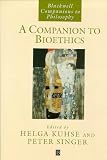 Books : A Companion to Bioethics (Blackwell Companions to Philosophy)
