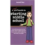 A Smart Girl's Guide to Starting Middle School: Everything You Need to Know About Juggling More Homework, More Teachers, and More Friends (American Girl Library) book cover