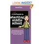 A Smart Girl's Guide to Starting Middle School: Everything You Need to Know About Juggling More Homework, More Teachers, and More Friends (American Girl) (American Girl Library)