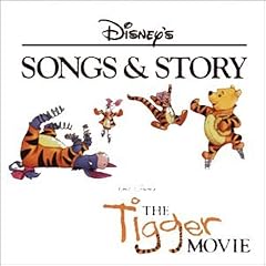 The Tigger Movie - Songs & Story