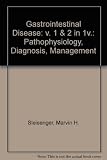 Gastrointestinal disease : pathophysiology, diagnosis, management