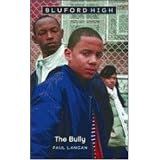 The Bully (Bluford High Series #5) (Book 5)