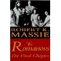 The Romanovs: The Final Chapter