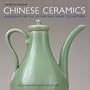 Chinese Ceramics: Highlights of the Sir Percival David Collection
