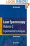 Laser Spectroscopy: Vol. 2: Experimental Techniques