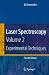 Laser Spectroscopy: Vol. 2: Experimental Techniques