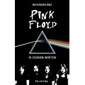 Pink Floyd - In eigenen Worten