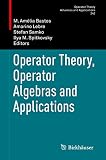 Operator theory, operator algebras and applications