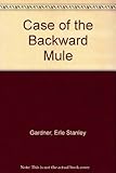 The case of the backward mule