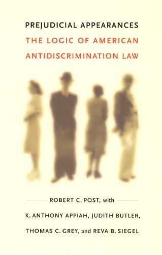 Prejudicial Appearances: The Logic of American Antidiscrimination Law