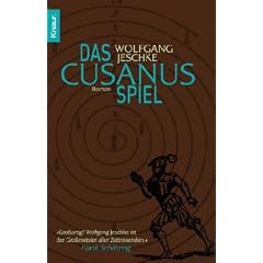 Das Cusanus-Spiel: Roman: oder ein abendl�ndliches Kaleidoskop