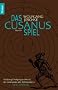 Das Cusanus-Spiel: Roman: oder ein abendl�ndliches Kaleidoskop