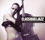 Classique Jazz (Dig)