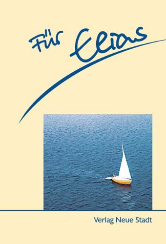 Neue Stadt Verlag Gmbh F&uuml;r Elias