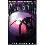 Aerosmith: The Fall and the Rise of Rock's Greatest Band book cover