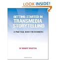 Getting Started in Transmedia Storytelling