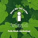 Island Records Folk Box Set - Meet On The Ledge