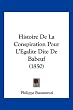 Histoire de La Conspiration Pour L'Egalite Dite de Babeuf (1850)