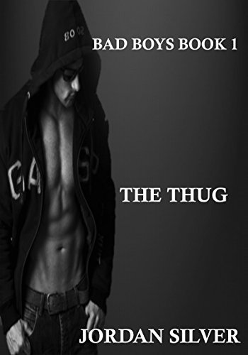 The Thug: Bad Boys Book 1