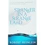 Stranger in a Strange Land by Robert Heinlein