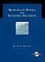 Probability Models for Economic Decisions (with CD-ROM) (Duxbury Applied)