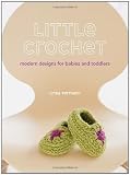 Little Crochet: Modern Designs for Babies and Toddlers 419O6xozC5L. SL160 Little Crochet: Modern Designs for Babies and Toddlers