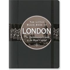 The Little Black Book of London (Travel Guide) (Little Black Book Series)