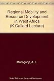 Regional mobility and resource development in West Africa
