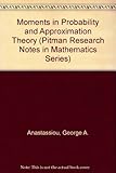 Moments in probability and approximation theory