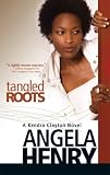 Tangled Roots (Kendra Clayton Novels)