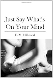 Just Say What's On Your Mind