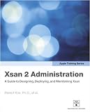 Xsan 2: A Guide to Designing, Deploying, and Maintaining Xsan (Apple Training Series)