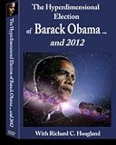 The Hyperdimensional Election of Barack Obama and 2012 (COLOR 2 DVD VIDEO SET IN CASE)