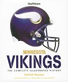 Minnesota Vikings: The Complete Illustrated History